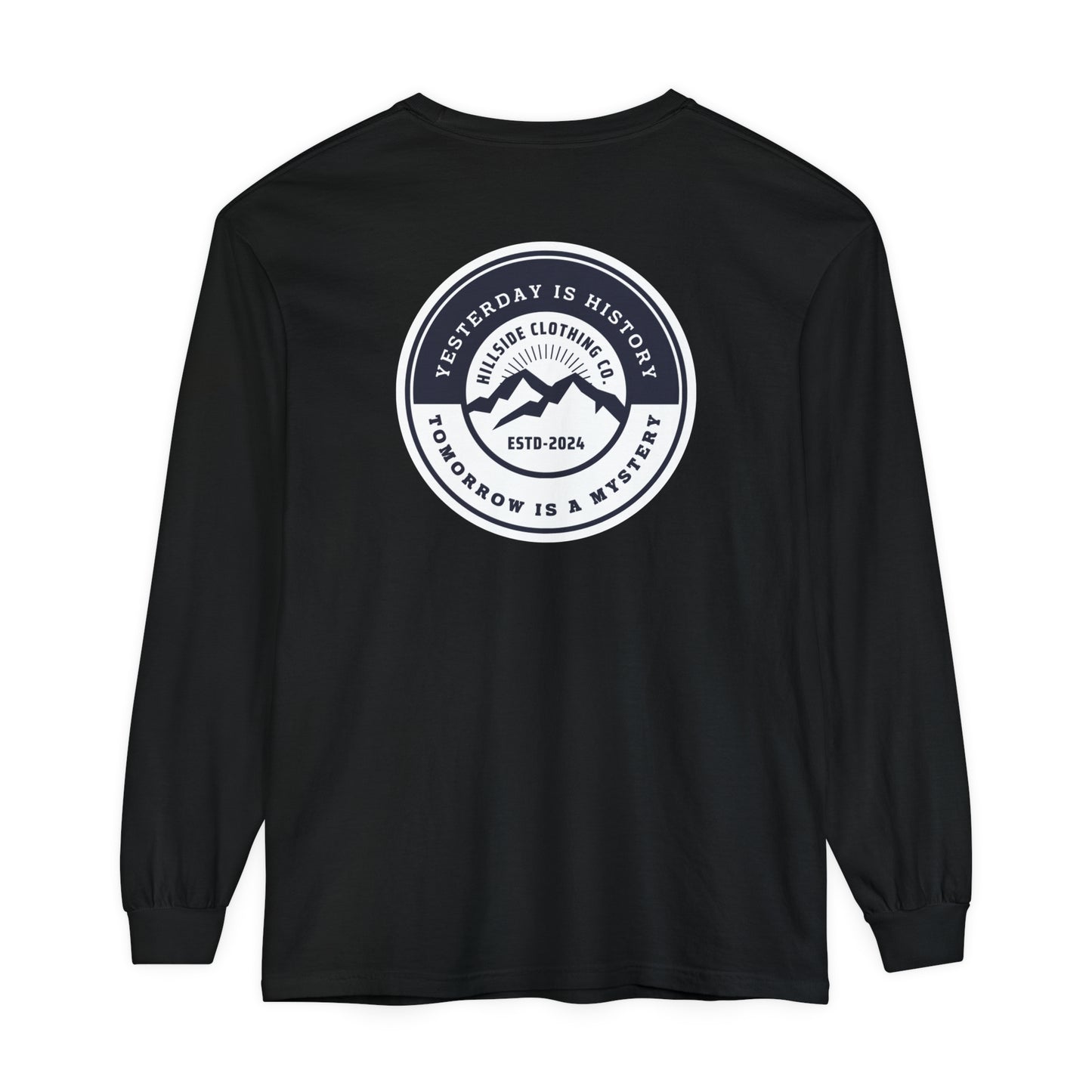 Yesterday is History Long Sleeve Tee