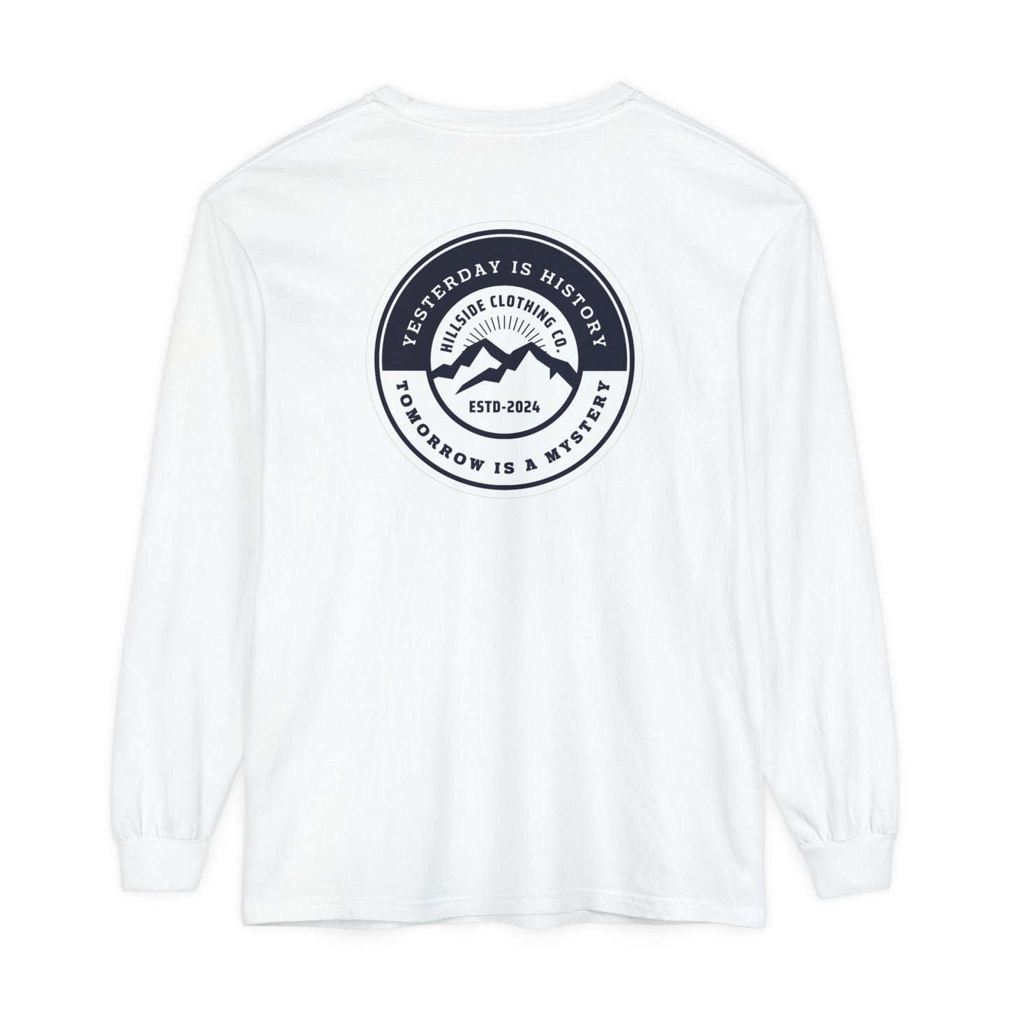 Yesterday is History Long Sleeve Tee